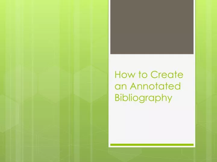 how to create an annotated bibliography