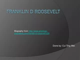 Franklin D ROosevelt