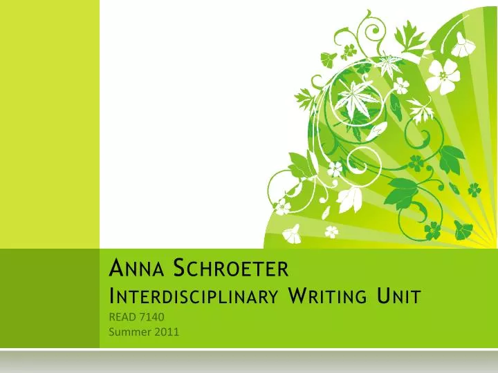 anna schroeter interdisciplinary writing unit