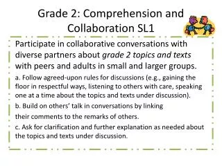 Grade 2: Comprehension and Collaboration SL1