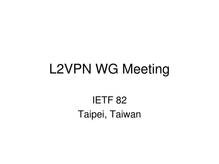 l2vpn wg meeting