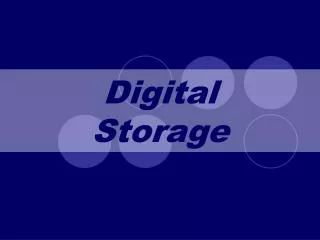 Digital Storage