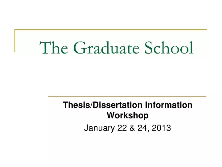 the graduate school