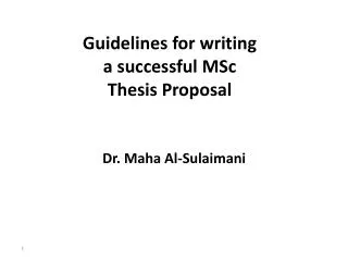 Guidelines for writing a successful MSc Thesis Proposal