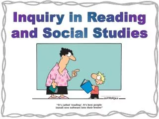 Inquiry in Reading and Social Studies