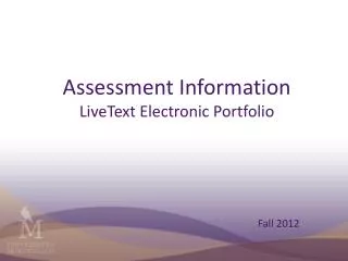 Assessment Information LiveText Electronic Portfolio