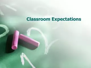 Classroom Expectations