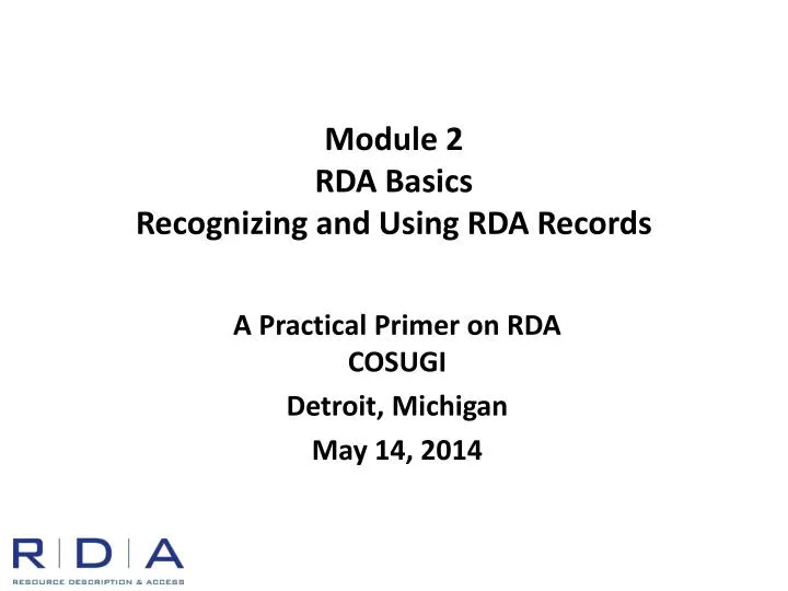 module 2 rda basics recognizing and using rda records