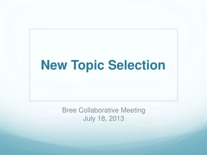 new topic selection