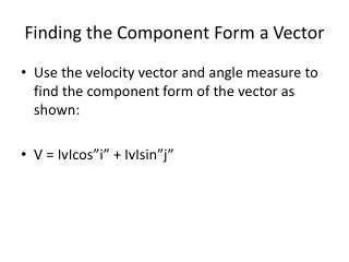 Finding the Component Form a Vector