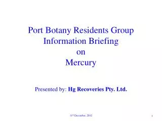 Port Botany Residents Group Information Briefing on Mercury