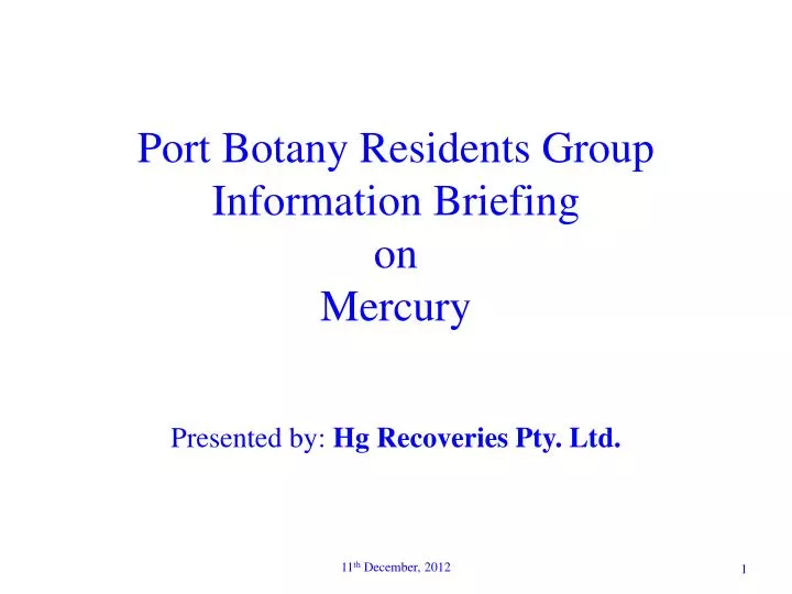 port botany residents group information briefing on mercury
