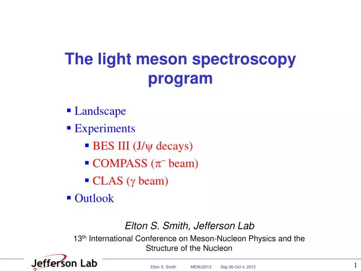 the light meson spectroscopy program