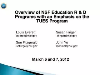 Overview of NSF Education R &amp; D Programs with an Emphasis on the TUES Program