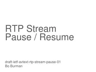 RTP Stream Pause / Resume