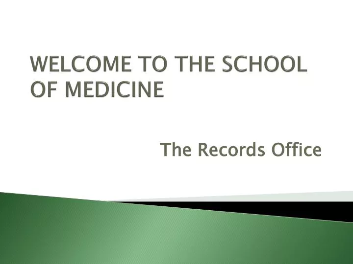 welcome to the school of medicine