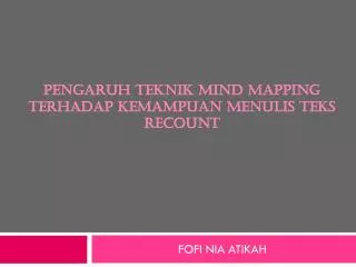 pengaruh teknik mind mapping terhadap kemampuan menulis teks recount