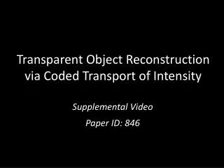 Transparent Object Reconstruction via Coded Transport of Intensity