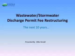 Wastewater/ Stormwater Discharge Permit Fee Restructuring
