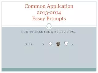 Common Application 2013-2014 Essay Prompts
