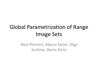 Global Parametrization of Range Image Sets