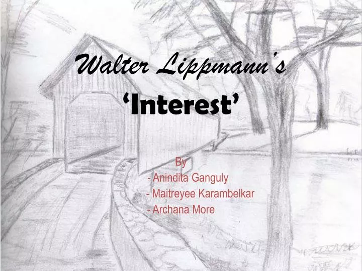 walter lippmann s interest