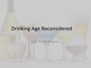 Drinking Age Reconsidered