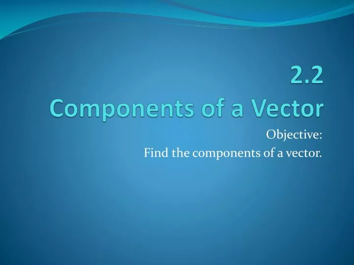 2 2 components of a vector