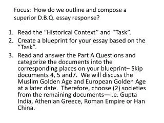 Focus: How do we outline and compose a superior D.B.Q. essay response?