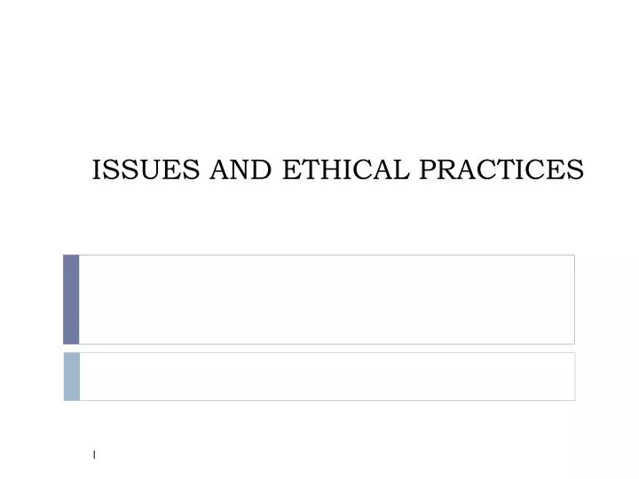 issues and ethical practices