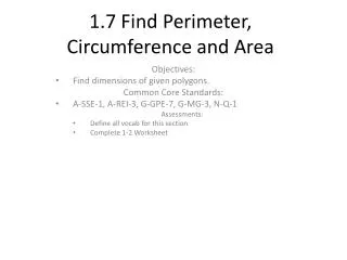 1.7 Find Perimeter, Circumference and Area