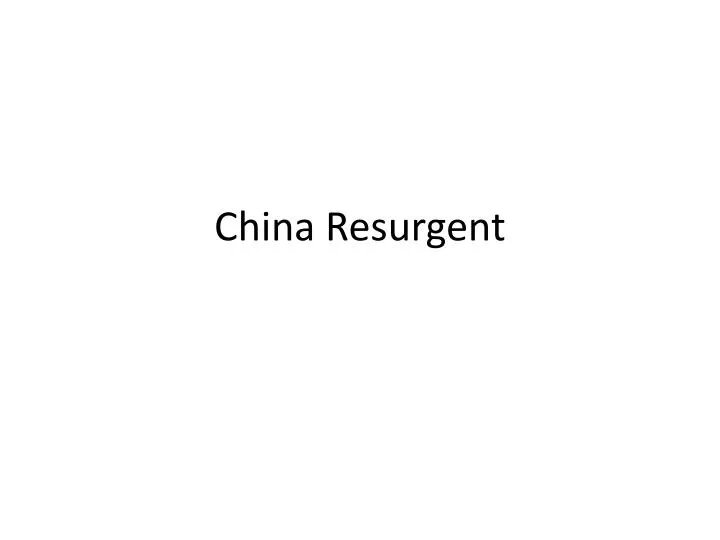 china resurgent