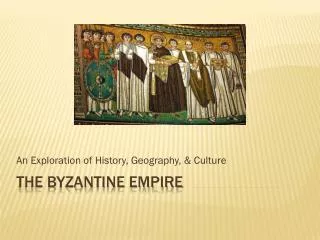 The byzantine empire