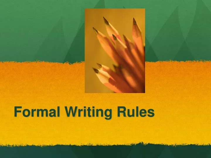 formal writing rules