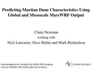 Predicting Martian Dune Characteristics Using Global and Mesoscale MarsWRF Output