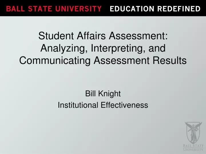 student affairs assessment analyzing interpreting and communicating assessment results