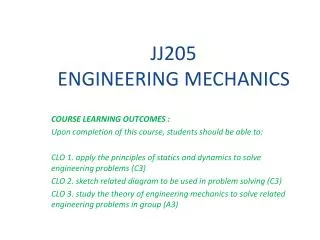 JJ205 ENGINEERING MECHANICS