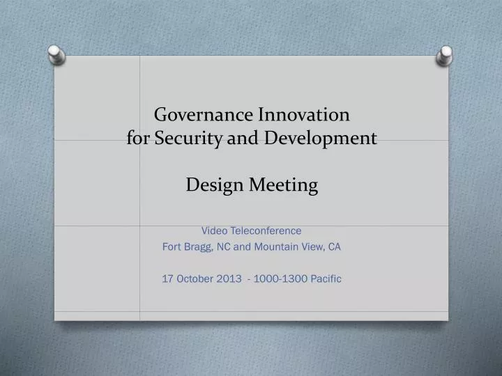 governance innovation for security and development design meeting