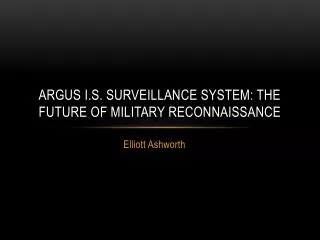 Argus I.s. Surveillance System: The future of military reconnaissance