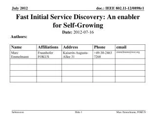 Fast Initial Service Discovery: An enabler for Self-Growing