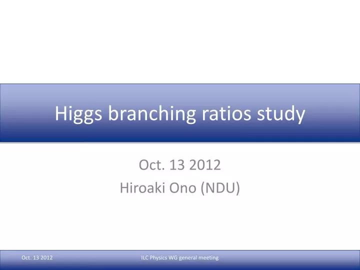 higgs b ranching ratios study
