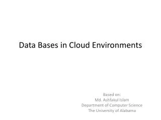 Data Bases in Cloud Environments