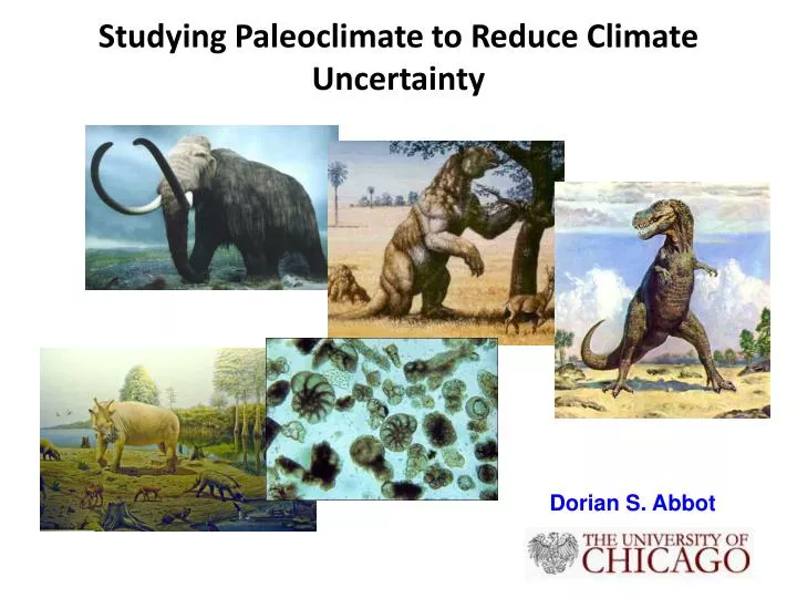 studying paleoclimate to reduce climate uncertainty