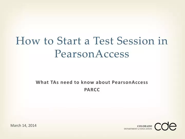 how to start a test session in pearsonaccess