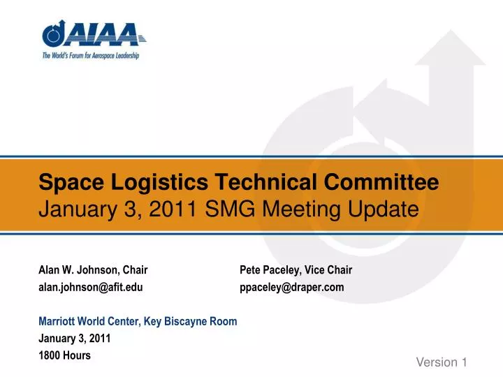 space logistics technical committee january 3 2011 smg meeting update