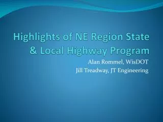 Highlights of NE Region State &amp; Local Highway Program