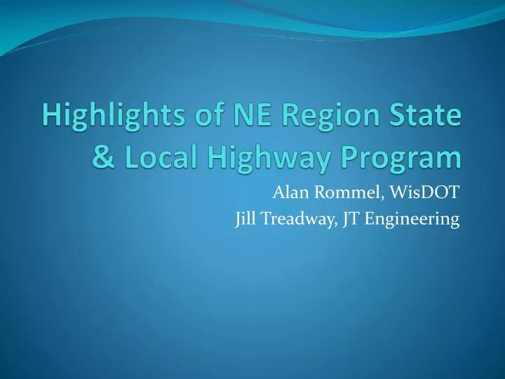 highlights of ne region state local highway program