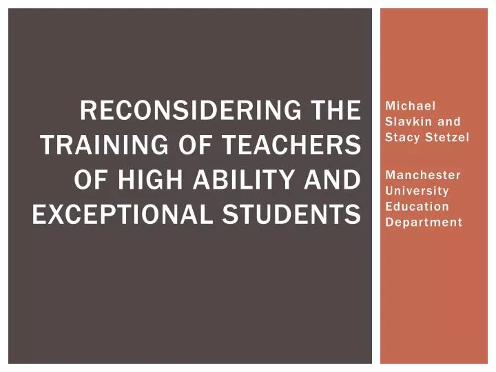 reconsidering the training of teachers of high ability and exceptional students