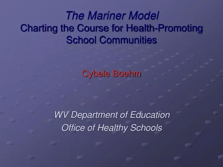 the mariner model charting the course for health promoting school communities
