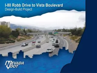I-80 Robb Drive to Vista Boulevard Design-Build Project